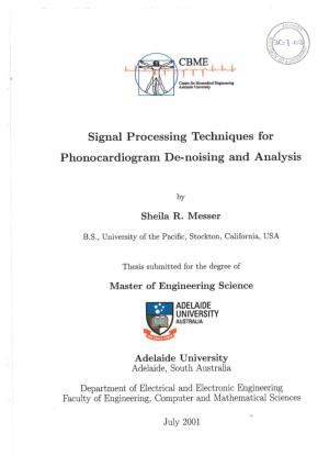Signal Processing Techniques for Phonocardiogram De-Noising and Analysis