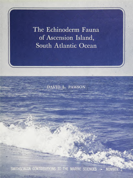 The Echinoderm Fauna of Ascension Island, South Atlantic Ocean