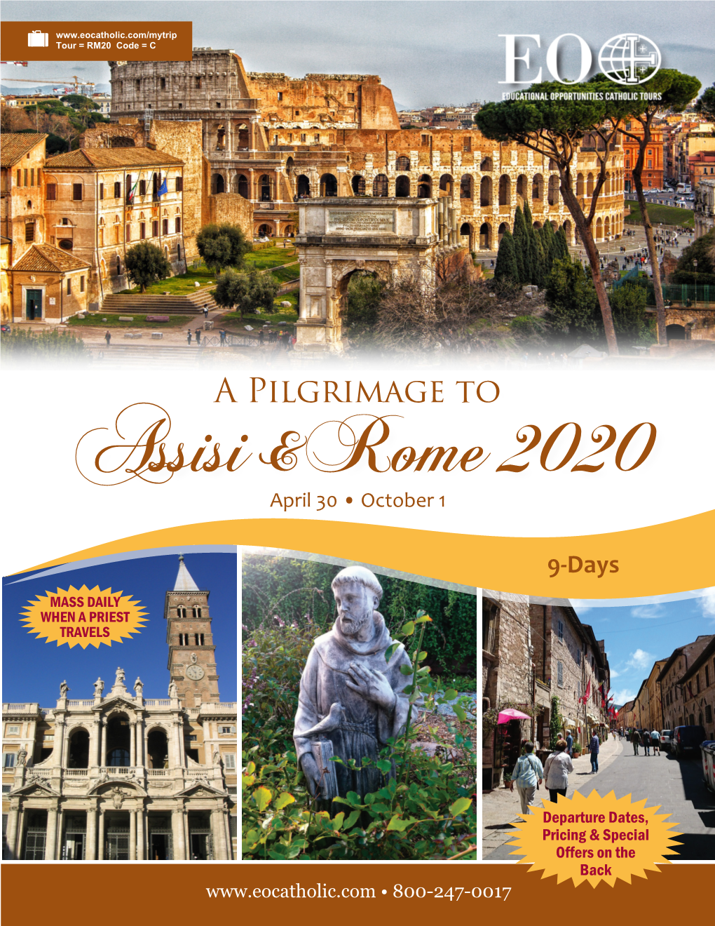 A Pilgrimage to Assisi & Rome 2020 April 30 • October 1