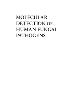 Molecular Detection of Human Fungal Pathogens