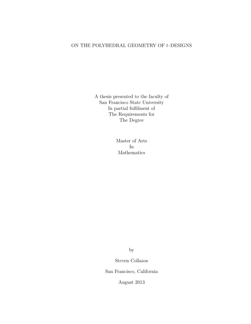 ON the POLYHEDRAL GEOMETRY of T–DESIGNS