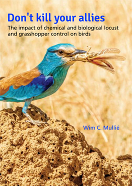 Don't Kill Your Allies the Impact of Chemical and Biological Locust and Grasshopper Control on Birds