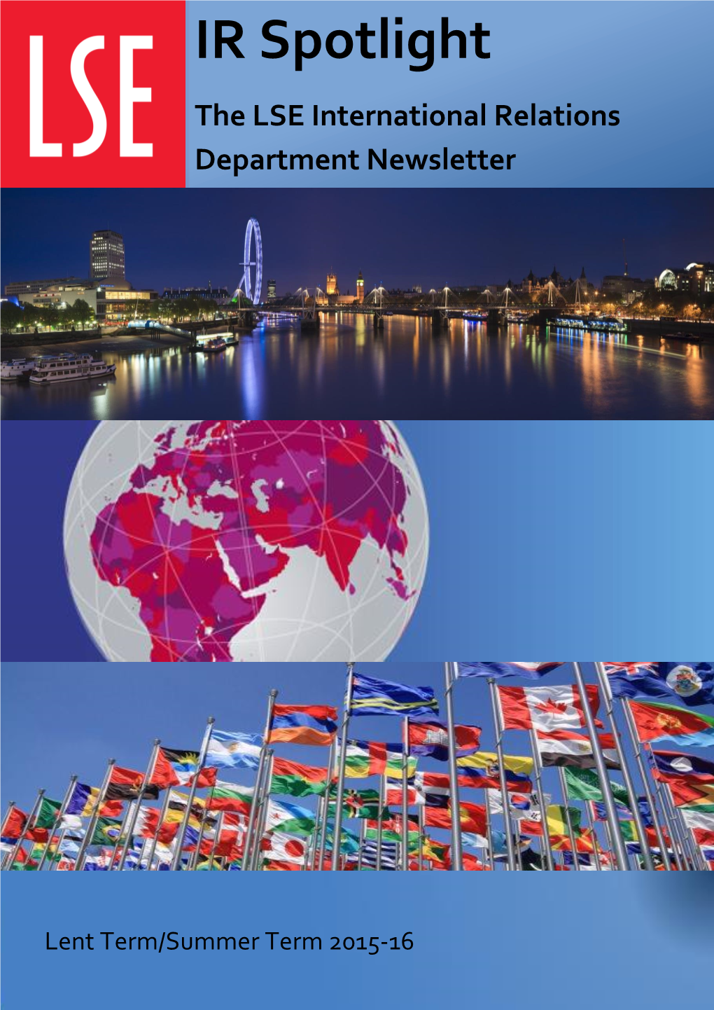 IR Spotlight the LSE International Relations Department Newsletter