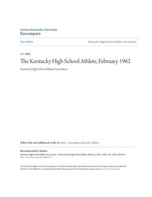 The Kentucky High School Athlete, February 1962 Kentucky High School Athletic Association