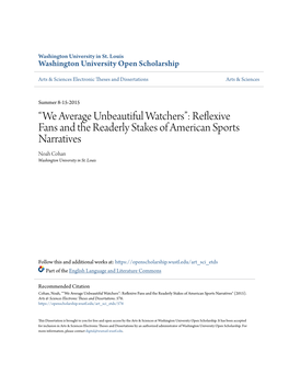 We Average Unbeautiful Watchers”: Reflexive Fans and the Readerly Stakes of American Sports Narratives Noah Cohan Washington University in St