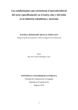 Los Condicionantes Que Estructuran El Mercado Laboral Del Actor Específicamente En El Teatro, Cine Y Televisión En La Industria Colombiana Y Mexicana