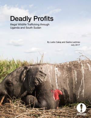 Deadly Profits: Illegal Wildlife Trafficking Through Uganda And