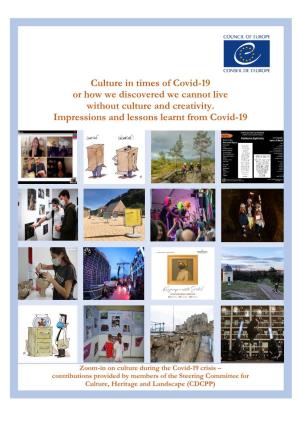 Culture in Times of Covid-19 Or How We Discovered We Cannot Live Without Culture and Creativity