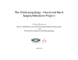 The Otolaryngology - Head and Neck Surgery Milestone Project