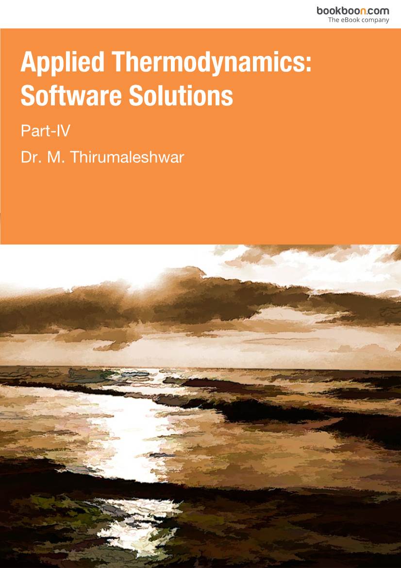 Applied Thermodynamics: Software Solutions Part-IV (Psychrometrics, Reactive Systems)
