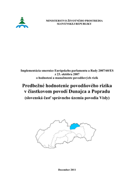 Predbežné Hodnotenie Povodňového Rizika V Čiastkovom Povodí Dunajca a Popradu (Slovenská Časť Správneho Územia Povodia Visly)