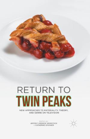 Twin Peaks Return to Twin Peaks