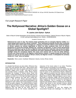 The Nollywood Narrative: Africa’S Golden Goose on a Global Spotlight?