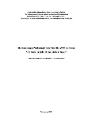The European Parliament Following the 2009 Elections New Tasks in Light of the Lisbon Treaty