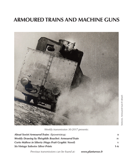 ARMOURED TRAINS and MACHINE GUNS ) L I a T E D (
