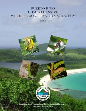 Puerto Rico Comprehensive Wildlife Conservation Strategy 2005