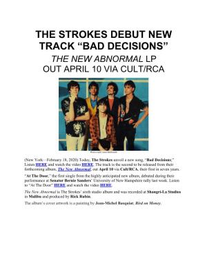 The Strokes Debut New Track “Bad Decisions” the New Abnormal Lp out April 10 Via Cult/Rca