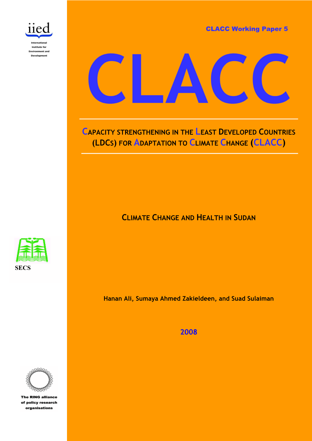 Ldcs) for Adaptation to Climate Change (Clacc