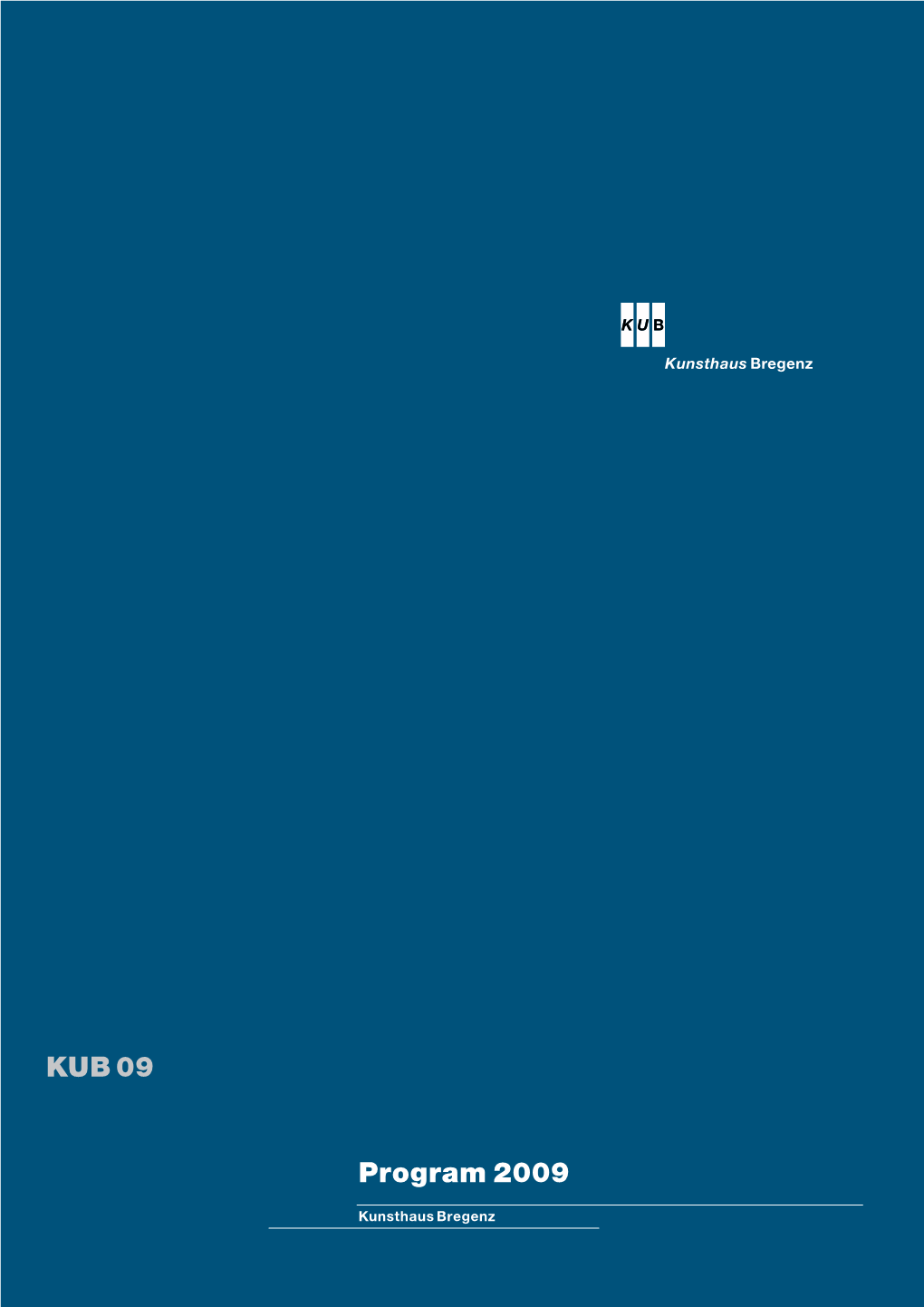 KUB 09 Program 2009