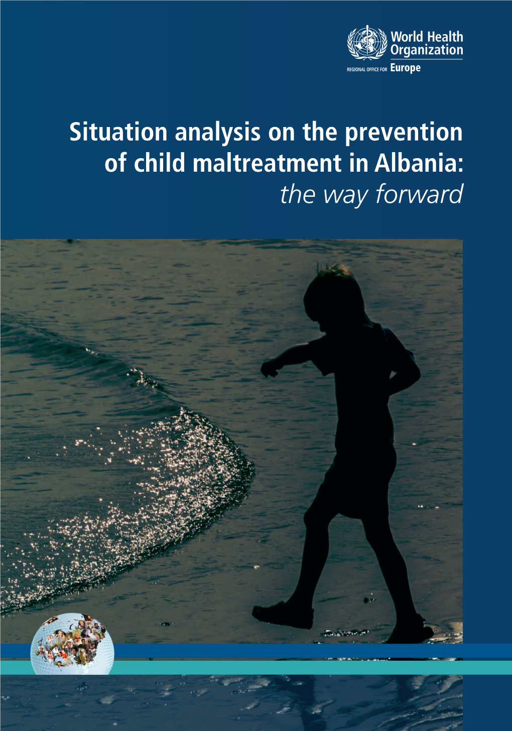 Situation Analysis on the Prevention of Child Maltreatment