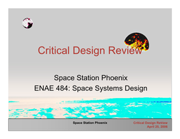 Space Station Phoenix ENAE 484: Space Systems Design
