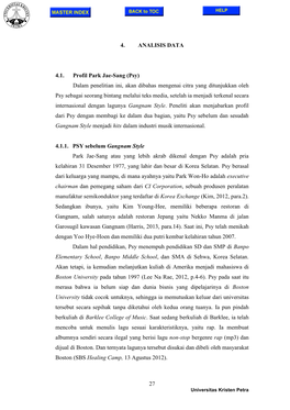 27 4. ANALISIS DATA 4.1. Profil Park Jae-Sang (Psy) Dalam Penelitian Ini, Akan Dibahas Mengenai Citra Yang Ditunjukkan Oleh