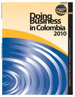 Paying Taxes 29 Progress in the 13 Cities Previously Mea- (Tolima), Manizales (Caldas), Medellín Trading Across Borders 34 Sured