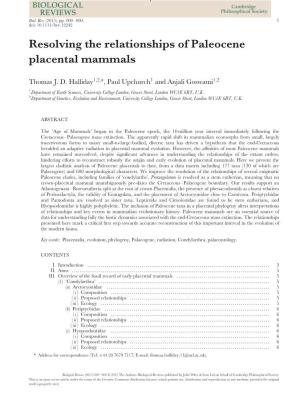 Resolving the Relationships of Paleocene Placental Mammals