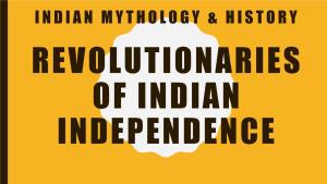 Revolutionaries of Indian Independence Movement