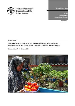 Report of the FAO Technical Workshop on Advancing Aquaponics: an Efficient Use of Limited Resources, Osimo, Italy, 27–30 October 2015