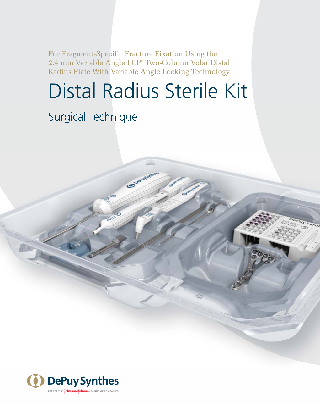 Distal Radius Sterile Kit Surgical Technique Table of Contents
