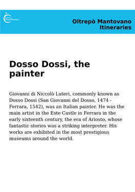 Dosso Dossi, the Painter