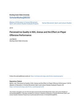 Perceived Ice Quality in NHL Arenas and the Effect on Player Offensive Performance