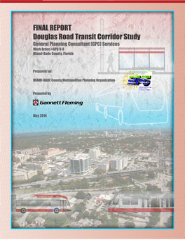 Douglas Road Transit Corridor Study Final Report, May 2014