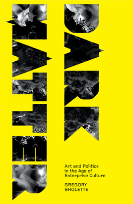 Art and Politics in the Age of Enterprise Culture
