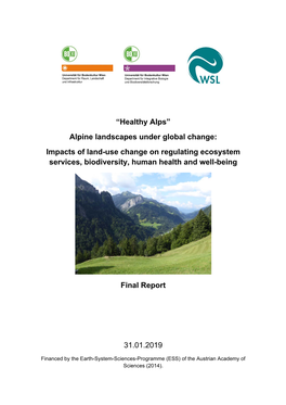 Healthy Alps” Alpine Landscapes Under Global Change: Impacts of Land-Use Change on Regulating Ecosystem Services, Biodiversity, Human Health and Well-Being