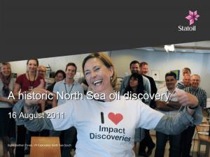 A Historic North Sea Oil Discovery