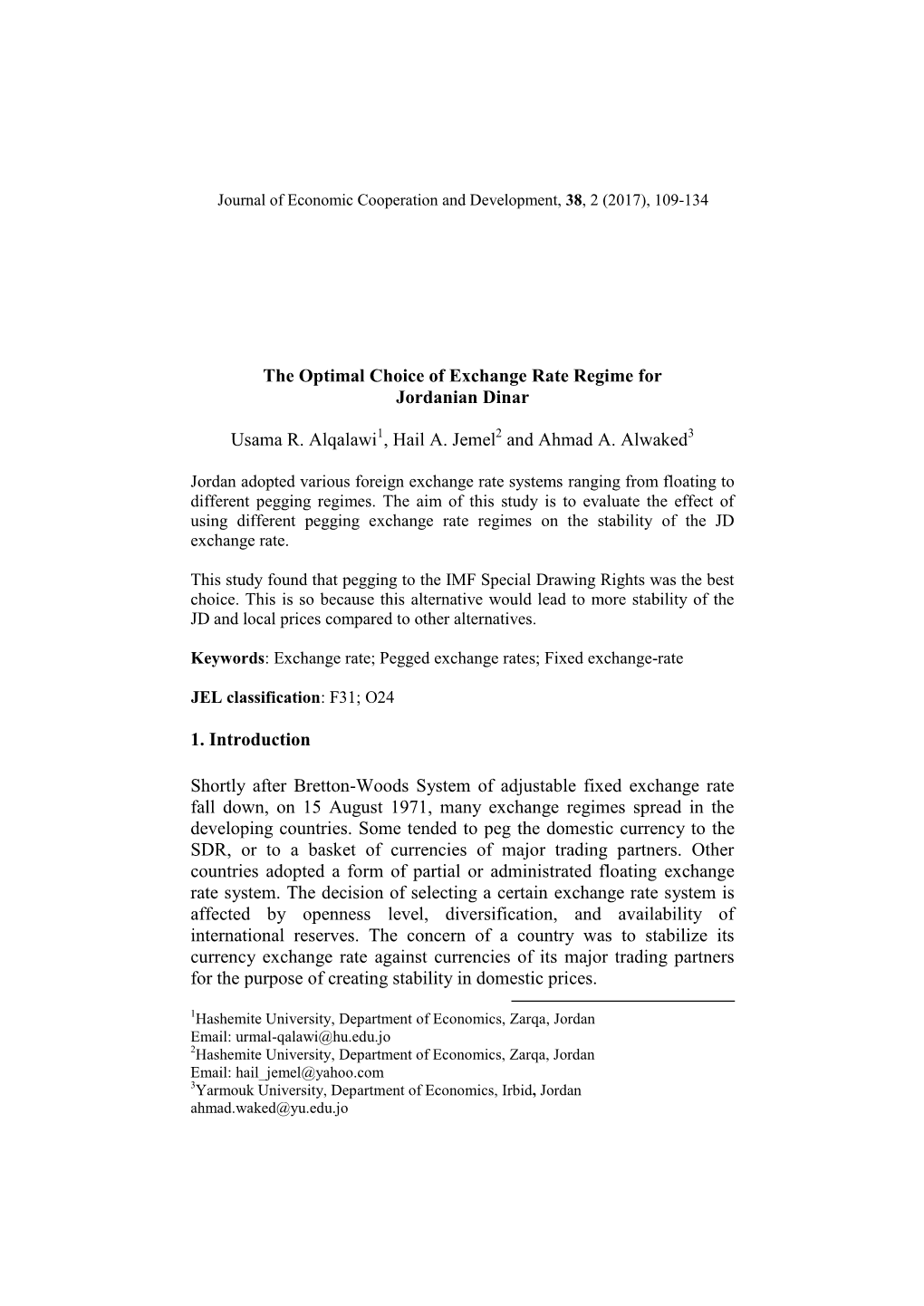 The Optimal Choice of Exchange Rate Regime for Jordanian Dinar