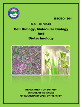 Cell Biology, Molecular Biology and Biotechnology