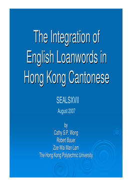 The Integration of English Loanwords in Hong Kong Cantonese