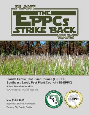 (FLEPPC) Southeast Exotic Pest Plant Council (SE-EPPC) a Joint Annual Symposium |