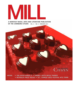 A Monthly Music, Arts and Literature Publication Millof the Carrboro Citizen Vol
