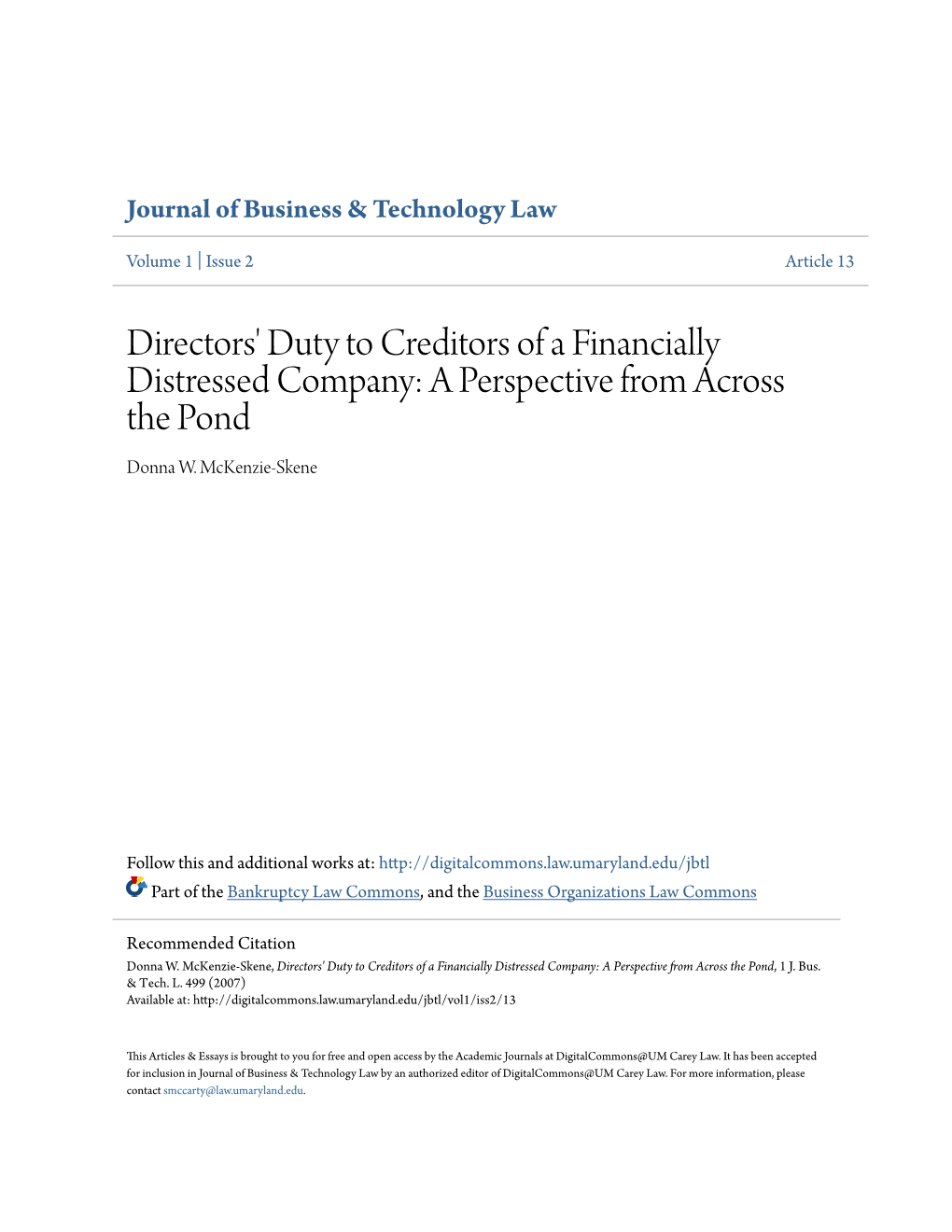 Directors' Duty to Creditors of a Financially Distressed Company: a Perspective from Across the Pond Donna W