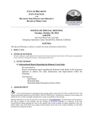 NOTICE of SPECIAL MEETING Tuesday, October 28, 2014 6:00 PM One Twin Pines Lane, City Hall Emergency Operations Center, Second Floor, Belmont, California