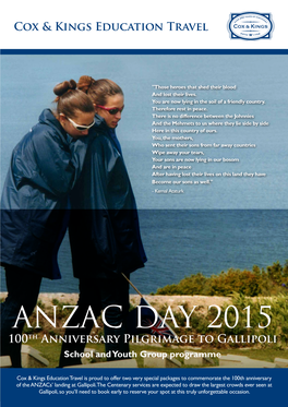 ANZAC Day 2015 100Th Anniversary Pilgrimage to Gallipoli School and Youth Group Programme
