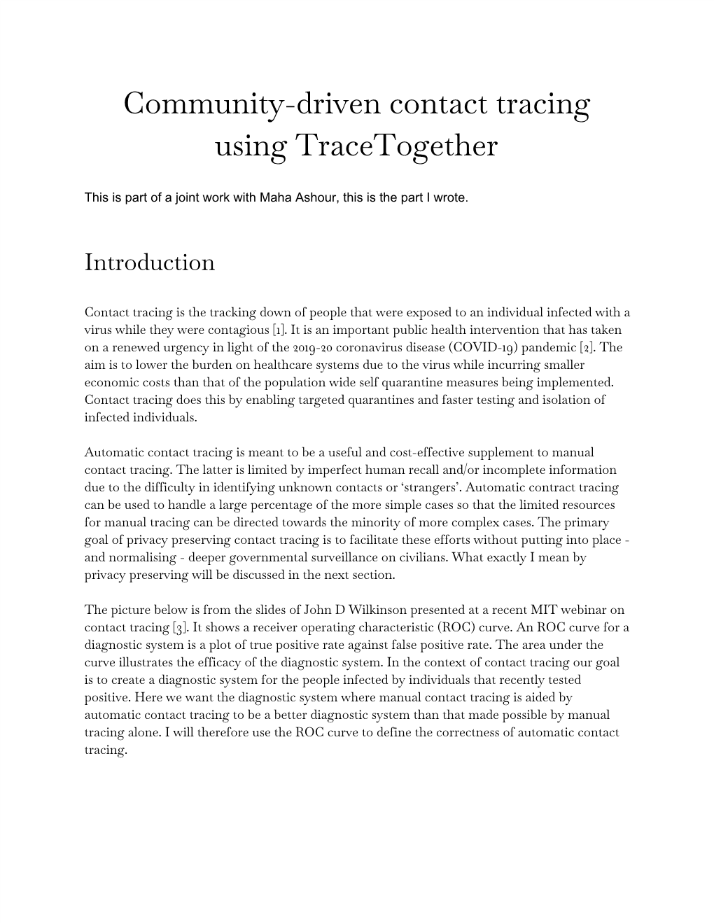 Community-Driven Contact Tracing Using Tracetogether