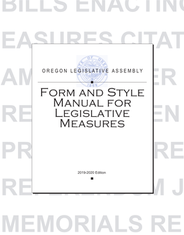 Form and Style Manual for Legislative Measures, Which Has Been Adopted by Reference in the Rules of Both Chambers