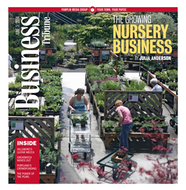 Tribune BUSINESS NURSERY the GROWING by by JULIA ANDERSON 2 BUSINESS TRIBUNE Tuesday, June 3, 2014