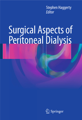 Stephen Haggerty Editor Surgical Aspects of Peritoneal Dialysis