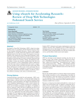 Using Xsearch for Accelerating Research– Review of Deep Web Technologies Federated Search Service Doi:10.5260/Chara.13.2.55 Date of Review: September 8, 2011